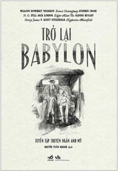 Paperback Back to Babylon (British - American Short Story Collection) [Vietnamese] Book