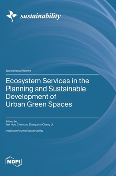 Ecosystem Services in the Planning and Sustainable Development of Urban Green Spaces