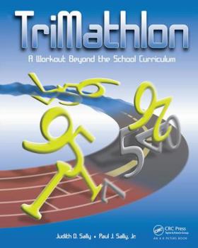 Hardcover Trimathlon: A Workout Beyond the School Curriculum Book