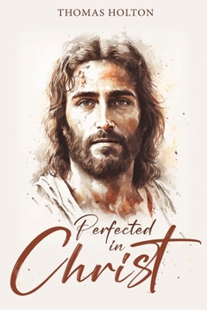 Paperback Perfected in Christ Book