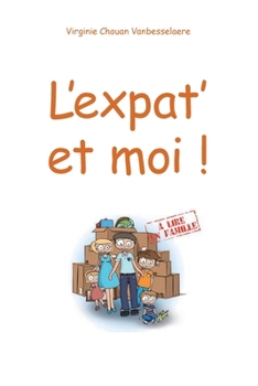 Paperback L'Expat' et moi ! [French] Book
