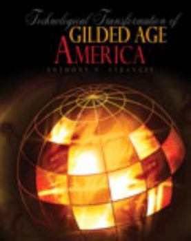 Paperback Technological Transformation of Gilded Age America Book
