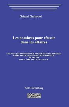 Paperback Les Nombres Pour Reussir Dans Les Affaires [French] Book