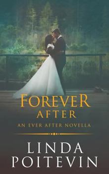 Paperback Forever After: An Ever After Novella Book