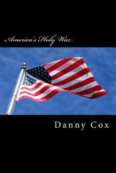 Paperback America's Holy War: One Christians View of Islam Book