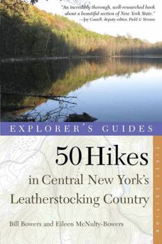 Paperback Explorer's Guide 50 Hikes in Central New York's Leatherstocking Country Book