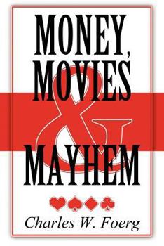 Paperback Money, Movies & Mayhem Book