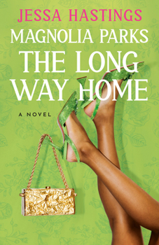 Paperback Magnolia Parks: The Long Way Home Book