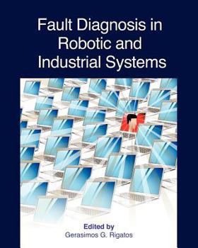 Paperback Fault Diagnosis in Robotic and Industrial Systems Book