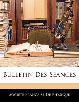 Paperback Bulletin Des Seances [French] Book