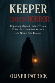 Paperback Keeper (2025) Horror: Unpacking Osgood Perkins' Vision, Tatiana Maslany's Performance, and Neon's Bold Release Book