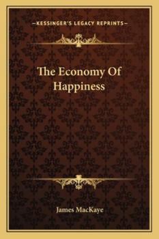 Paperback The Economy Of Happiness Book