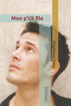 Paperback Mon p'tit Flo: roman [French] Book