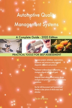Paperback Automotive Quality Management Systems A Complete Guide - 2020 Edition Book