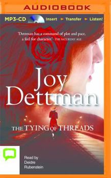 Tying of Threads, The - Book #6 of the A Woody Creek Novel