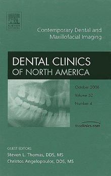 Hardcover Contemporary Dental and Maxillofacial Imaging, an Issue of Dental Clinics: Volume 52-4 Book