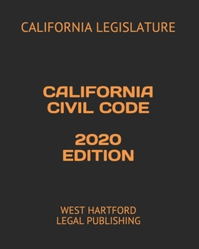Paperback California Civil Code 2020 Edition: West Hartford Legal Publishing Book