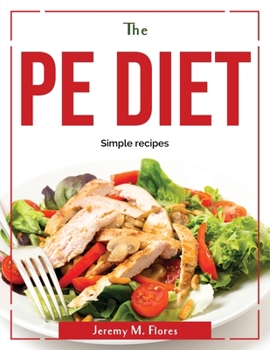 Paperback The PE diet: Simple recipes Book