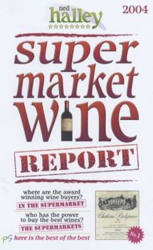 Paperback Ned Halley's Supermarket Wine Report Book