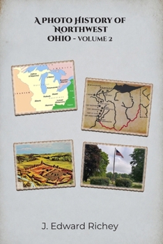 Paperback A Photo History of Northwest Ohio - Volume 2 Book
