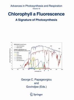 Hardcover Chlorophyll a Fluorescence: A Signature of Photosynthesis Book