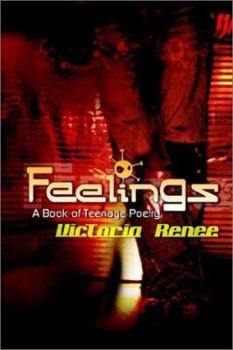 Paperback Feelings: A Book of Teenage Poetry Book