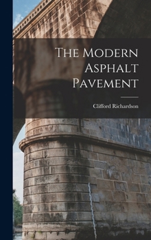 Hardcover The Modern Asphalt Pavement Book