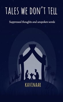 Paperback Tales We Don't Tell: Suppressed thoughts and unspoken words Book