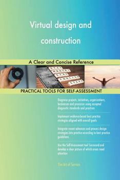 Paperback Virtual design and construction A Clear and Concise Reference Book