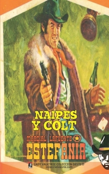 Paperback Naipes y Colt (Colección Oeste) [Spanish] Book