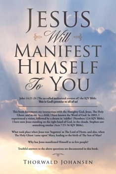 Paperback Jesus Will Manifest Himself to You Book