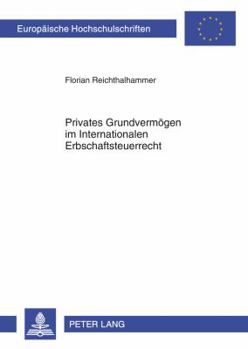 Privates Grundvermoegen Im Internationalen Erbschaftsteuerrecht