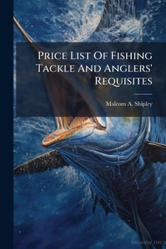 Paperback Price List Of Fishing Tackle And Anglers' Requisites Book