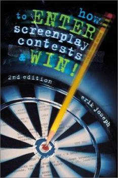 Paperback How to Enter Screenplay Contests and Win! Book