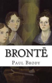 Paperback Brontë: A Biography of the Literary Family Book