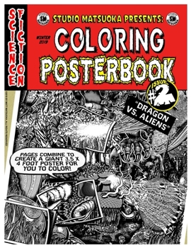 Paperback Coloring Posterbook Issue #2: Dragon VS. Aliens Book