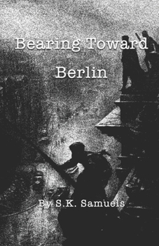 Paperback Bearing Toward Berlin Book