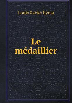 Paperback Le m?daillier [French] Book
