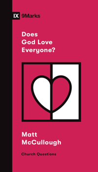 Does God Love Everyone? - Book  of the Church Questions