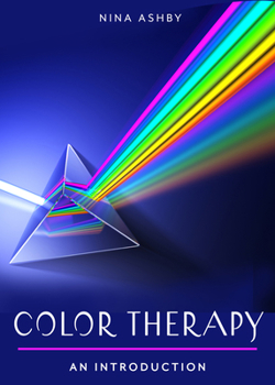 Paperback Color Therapy: Your Plain & Simple Guide to a Vibrant Life Book