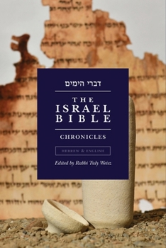 Paperback The Israel Bible - Chronicles Book