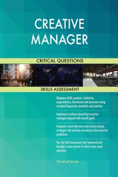 Paperback CREATIVE MANAGER Critical Questions Skills Assessment Book