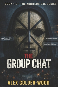The Group Chat (The Arbiters.exe Series)