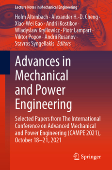 Paperback Advances in Mechanical and Power Engineering: Selected Papers from the International Conference on Advanced Mechanical and Power Engineering (Campe 20 Book