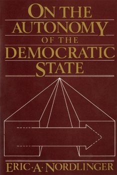 Paperback On the Autonomy of the Democratic State on the Autonomy of the Democratic State Book