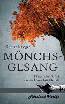 Paperback Merode-Trilogie 2 - Mönchsgesang: Historischer Krimi aus der Herrschaft Merode [German] Book