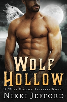 Paperback Wolf Hollow (Wolf Hollow Shifters) Book