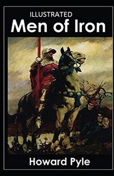Men of Iron Illustrated