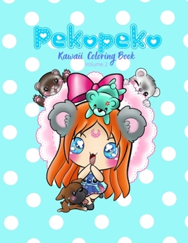 Paperback Pekopeko Kawaii Coloring Book (Volume 02): carnet de coloriage kawaii - coloriage mignon - cute - kawaii [French] Book