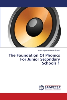 The Foundation Of Phonics For Junior Secondary Schools 1